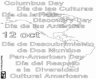 La commemoració del 12 d'octubre de 1492, la data en que Cristòfor Colom va desembarcar al Nou Món, es porta a terme en els països americans amb noms diferents