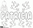 Patricia, nom d'origen llatí derivat de la paraula Patricius. El seu significat és noble persona