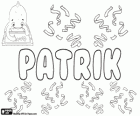 Patrik, nom d'origen llatí, derivat de Patricius. Patrik, nom en diversos idiomes