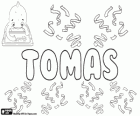 Tomas, nom d'origen arameu. El seu significat és bessons. Nom de la tradició bíblica, nom d'apòstol