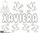 Xaviera, nom d'origen basc. El nom femení que correspon a Xavier