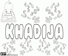 Khadija, nom d'origen àrab. Nom de la primera esposa del profeta Muhammad
