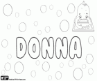Donna, nom d'origen italià. Derivada de la paraula llatina Domina. Significa senyora en italià