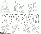 Madelyn, variant de Magdalena, nom d'origen hebreu