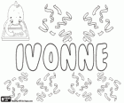 Ivonne, nom d'origen francès. Variant de Yvonne