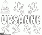 Ursanne, variant de Ursula. Ursanne, nom utilitzat tant per a noia i noi