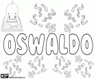 Oswaldo, nom d'origen germànic. Variant de l'Osvald, Osvaldo i Oswald