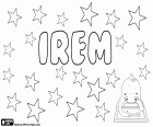 Irem, İrem, nom d'origen àrab. Irem, nom femení turc també rarament utilitzat com un nom masculí