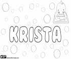 Krista, nom femení d'origen txec. Krista, variant de Kristina i Kristyna