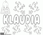 Klaudia, nom femení de origen llatí. Variant de Claudia, prové del llatí Claudi. Klaudia, nom en alemany, polonès, eslovac i hongarès