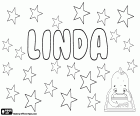 Linda, nom de noia amb diversos orígens i en moltes llengües. Linda, nom d'origen espanyol, el seu significat és bonica. Linda, variant de molts altres noms acabats en -linda com Belinda, Melinda, Adelinda i Rosalinda entre d'altres. Linda, variant de noms com Lynda, Linde i Lynn