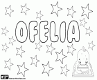Ofèlia, nom de noia en moltes llengües com el castellà, portuguès, polonès, italià, suec, hongarès i català. Ofèlia, nom derivat del nom grec Ophelas