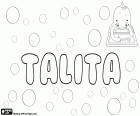 Talita, variant de Talitha, Thalita o Talytha. Talita, nom d'origen arameu que significa nena
