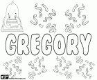 Gregory, nom infantils en anglès i també en francès, variant de Grégoire. Derivat del nom llatí Gregorius, que prové del grec Gregorios