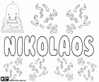 Nikolaos, nom grec per a nen, nom popular a Grècia i Xipre. Nikolaos, variant del Nikolas, Nikolaus i Nikolos