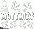 Matthias, nom de noi d'origen hebreu, derivat del nom hebreu bíblic Mattityahu. Matthias, nom en diversos idiomes, variant de Mathias