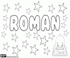 Roman, nom de noi d'origen llatí en diferents idiomes, per exemple, en alemany, polonès, txec, eslovac i la transliteració del mateix nom en rus i ucraïnès. Román, nom masculí en castellà i hongarès
