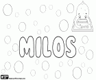 Milos o Miloš, juntament amb les variants ortogràfiques Miłosz o Milosh, nom eslau per a nen en diverses llengües, com l'hongarès, el txec, l'eslovac, el serbi, l'eslovè, el croat i el macedoni
